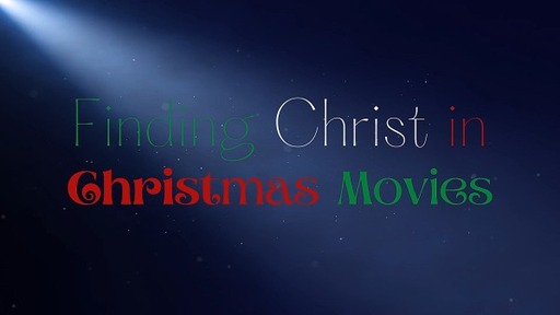 Christ in Christmas Movies