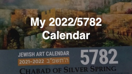 My 2022/5782 Calendar