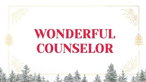 Wonderful Counselor