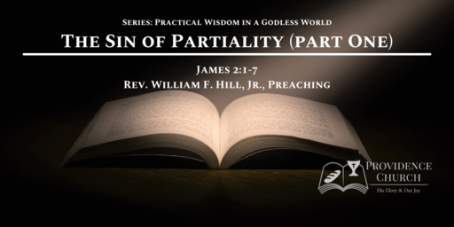 09 The Sin of Partiality (Part One)