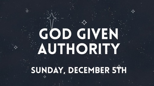 God Given Authority!