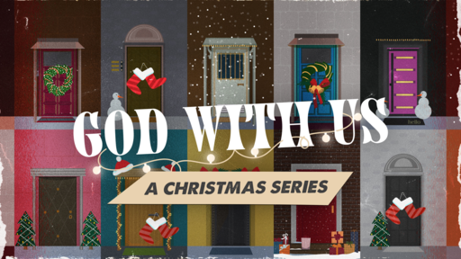 God With Us: A Christmas Series