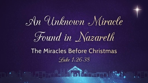 An Unknown Miracle Found in Nazareth