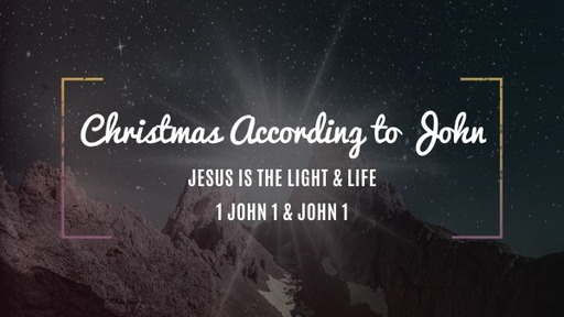 Jesus is the Light and Life  