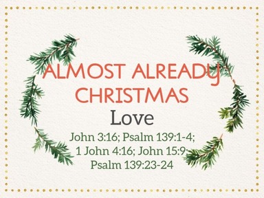 Almost Already Christmas - Love