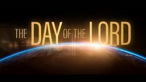 The Day of the Lord (SERMON)