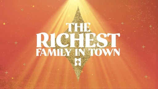 The Richest Family in Town