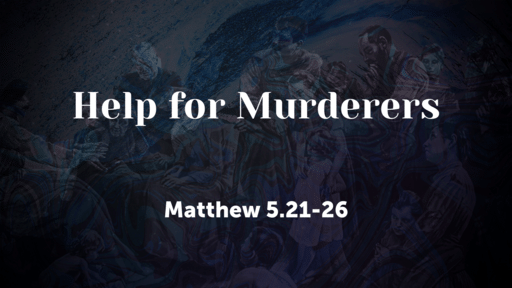 Help for Murderers