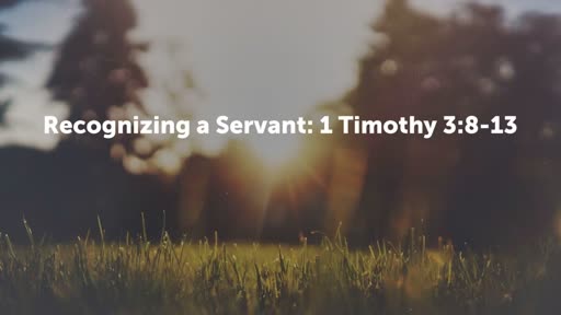 Recognizing a Servant