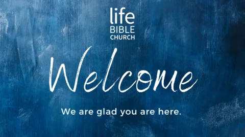 Life Bible Church - Live Stream