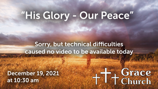 His Glory- Our Peace
