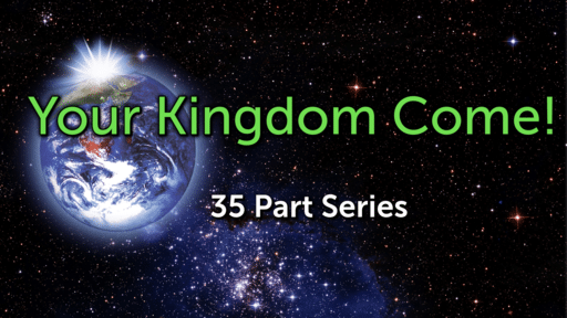 Your Kingdom Come!