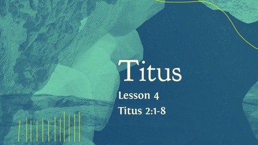 841 - Titus - Lesson 4