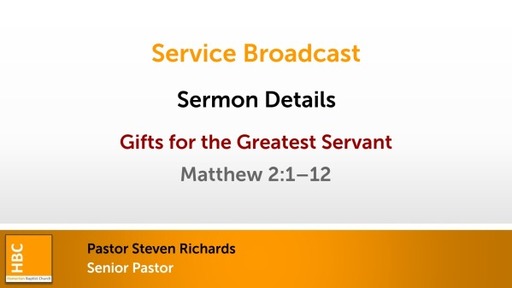 Gifts for the Greatest Servant