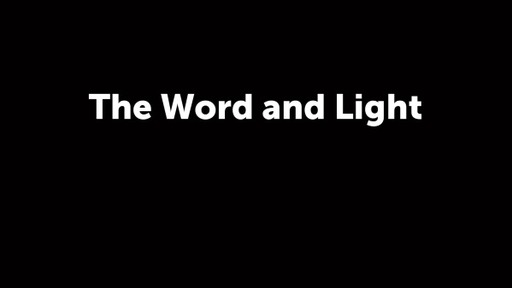 The Word and Light