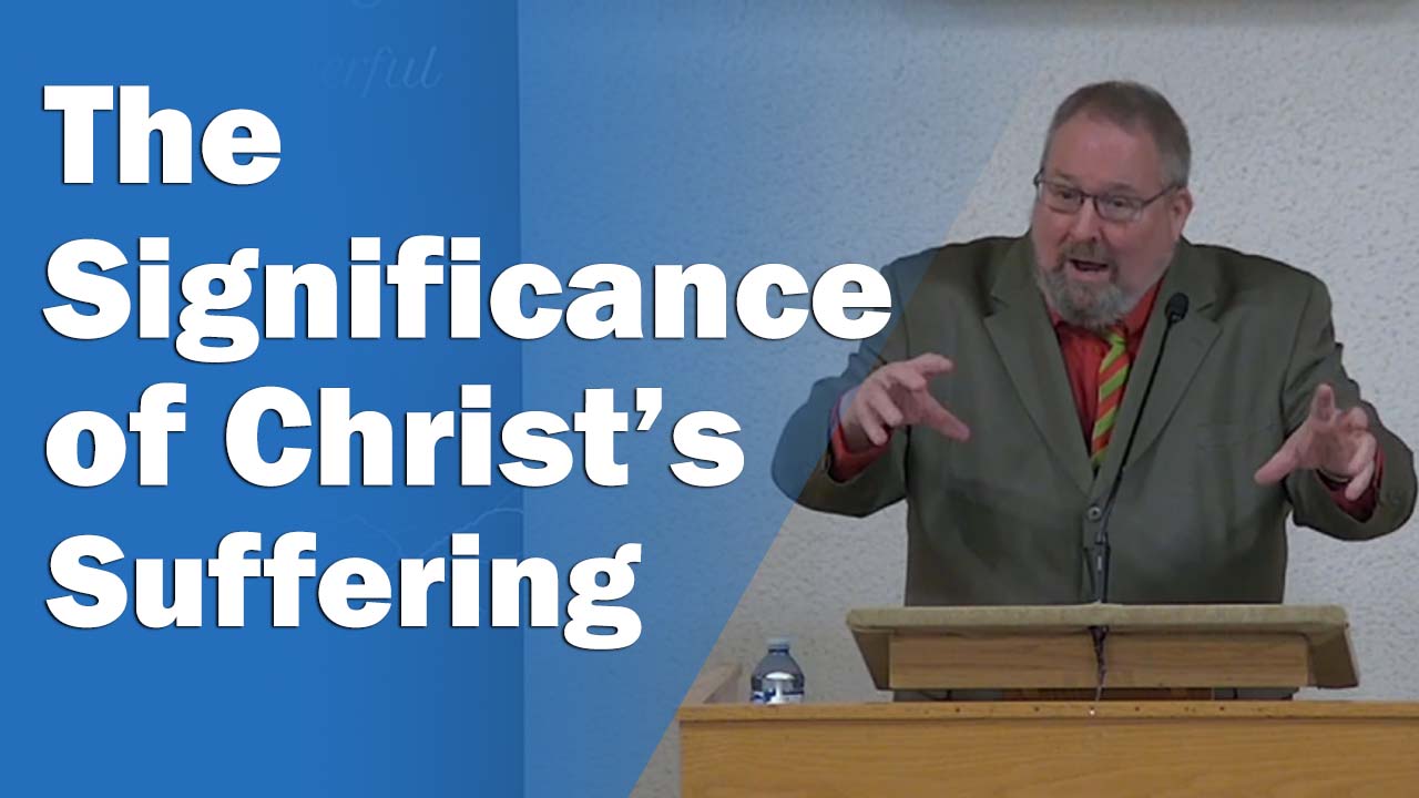 the-significance-of-christ-s-death-logos-sermons