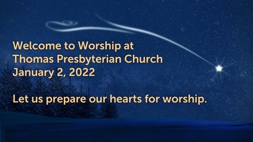 TPC Sunday Worship Service January 2, 2022