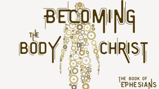 Becoming the Body of Christ
