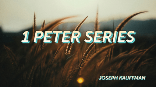1 Peter Series