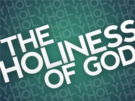 January 29, 2017  The Holiness of God