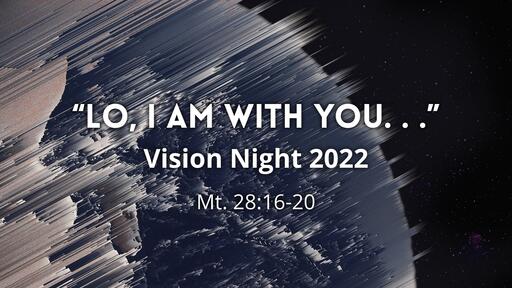 Lo, I Am With You - Jan. 2nd, 2022