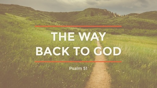 The Way Back To God