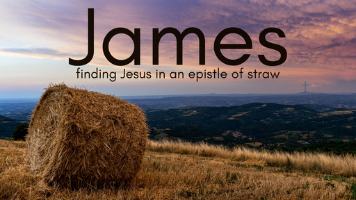 James: finding Jesus in an epistle of straw