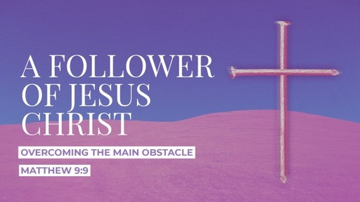 A Follower of Jesus Christ