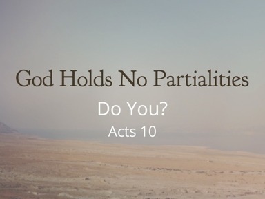 God Holds No Partialities
