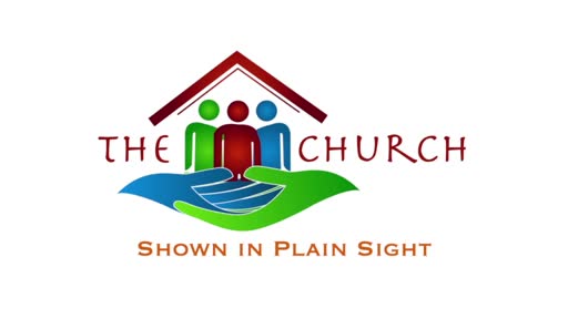 The Church: Shown in Plain Sight