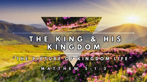 The Picture of the Kingdom - Part 1