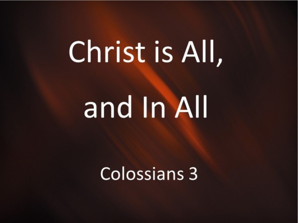 Christ Is All, and in All - Faithlife Sermons