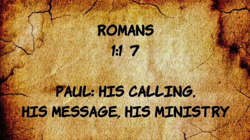 January 9, 2022 - Paul: His Calling, His Message, His Ministry