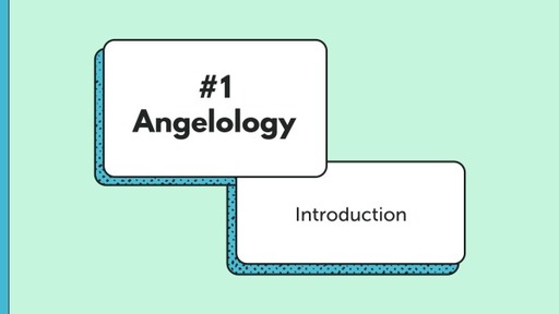 #1 Angelology-Introduction