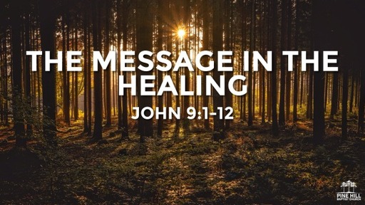 The Message in the Healing - 01/09/2022