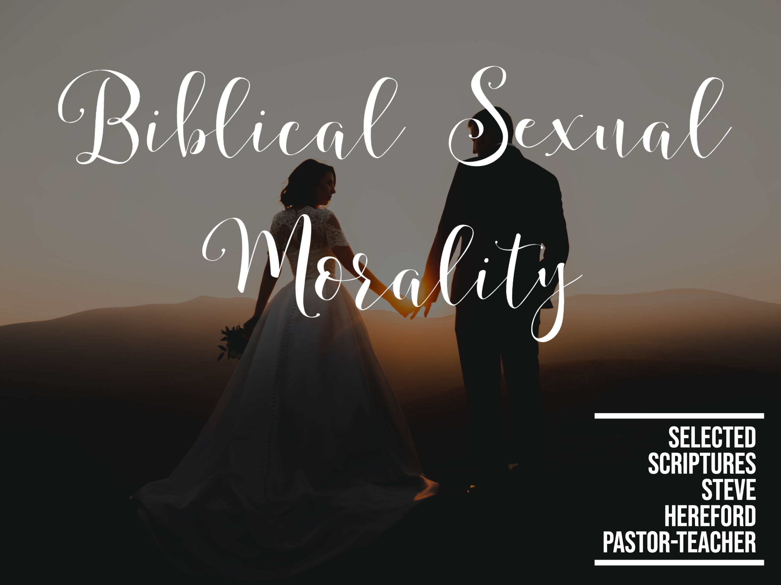 Biblical Sexual Morality Faithlife Sermons