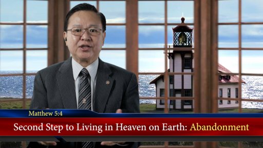 Second Step to Heaven on Earth: Abandonment