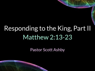 Responding to the King: Part 2