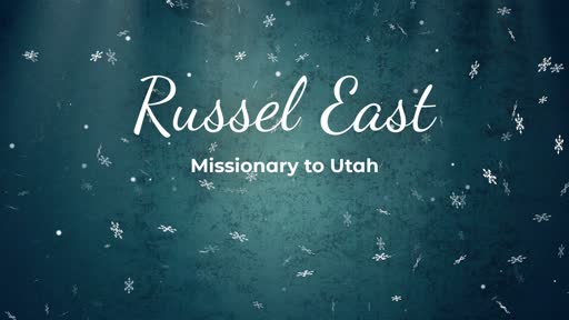 Missionary Russ East