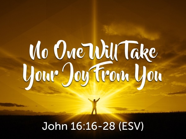 No one will take your joy from you - Faithlife Sermons