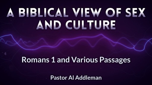A Biblical View of Sex and Culture