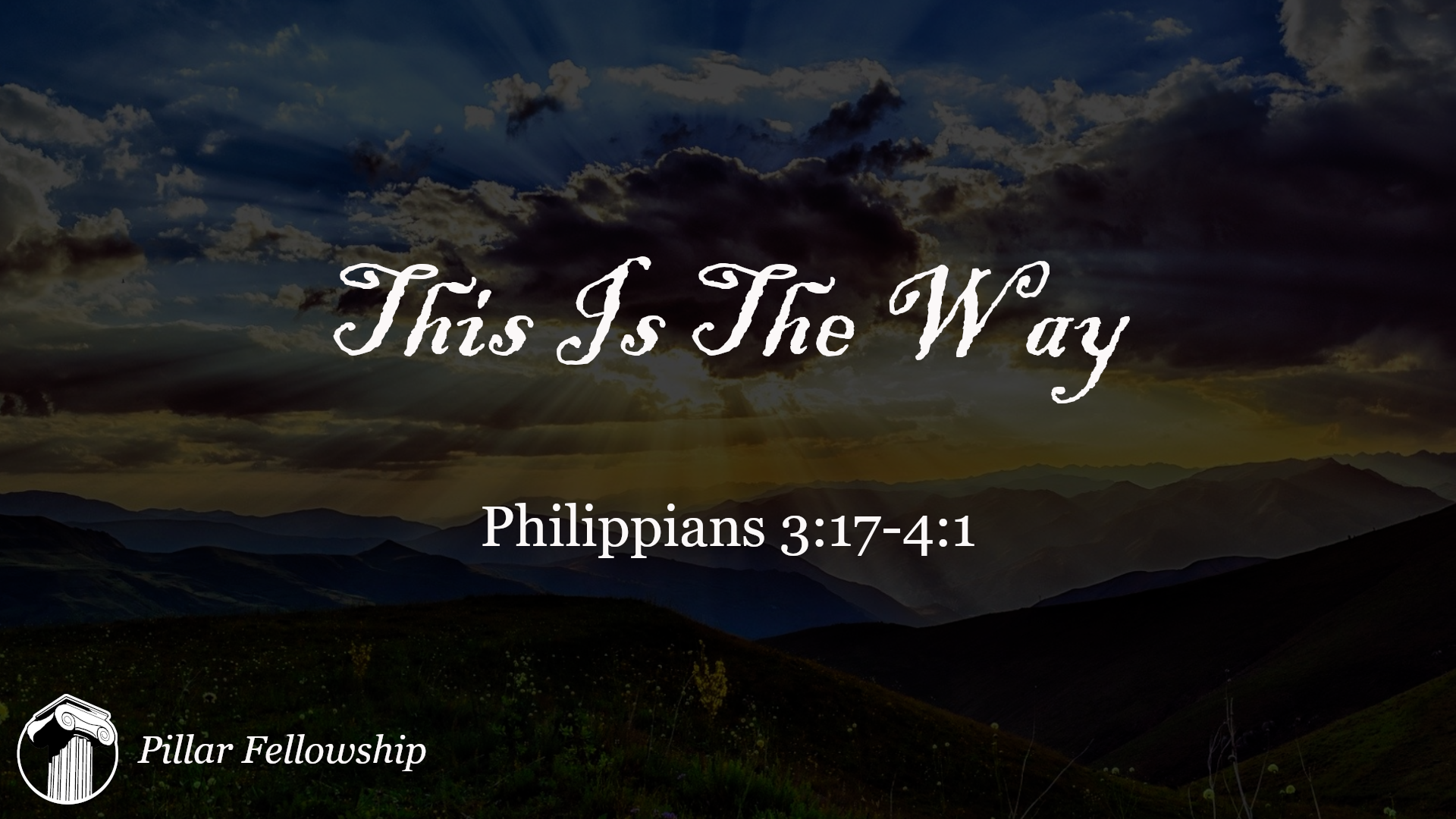 This Is The Way Philippians 3 17 4 1 Faithlife Sermons this-is-the-way-philippians-3-17-4-1-faithlife-sermons