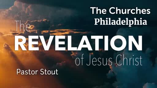Revelation The Churches (Philadelphia)#2 Revelation The Churches (Philadelphia)#2