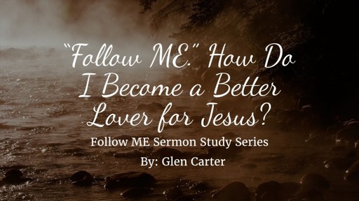 Follow ME Sermon Study Series