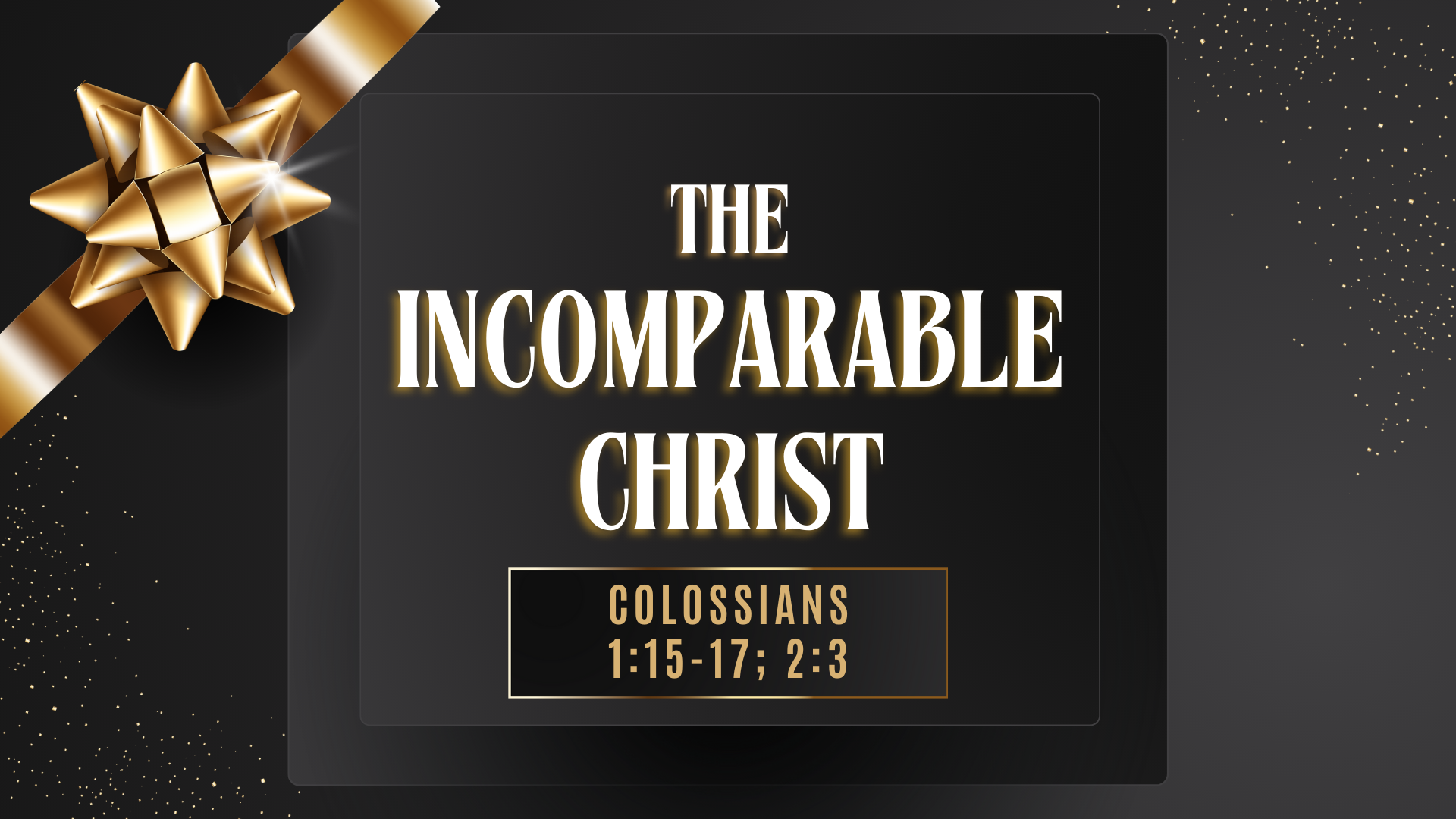 The Incomparable Christ Faithlife Sermons