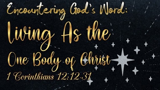 Living As the One Body of Christ