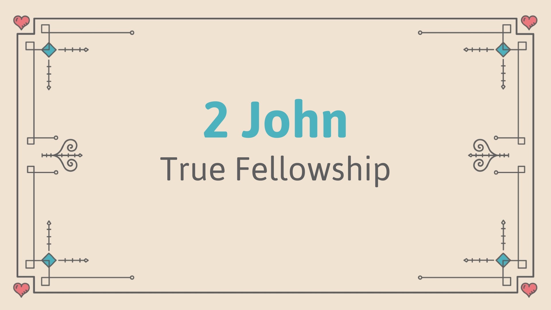 2 John 12 13 Meaning