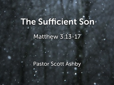 The Sufficient Son
