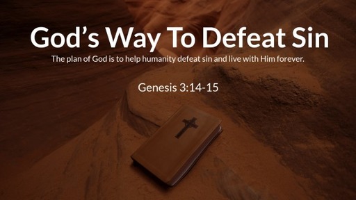 God's Way To Defeat Sin