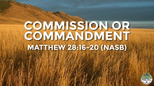 Commission or Commandment